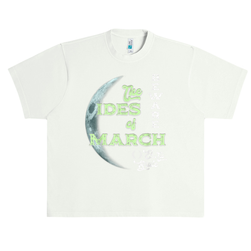 Beware The Ides Of March Cresent Moon Et Tu Brute T Shirt Urban Heavy T-shirt by BrandalynSaetern | Artistshot