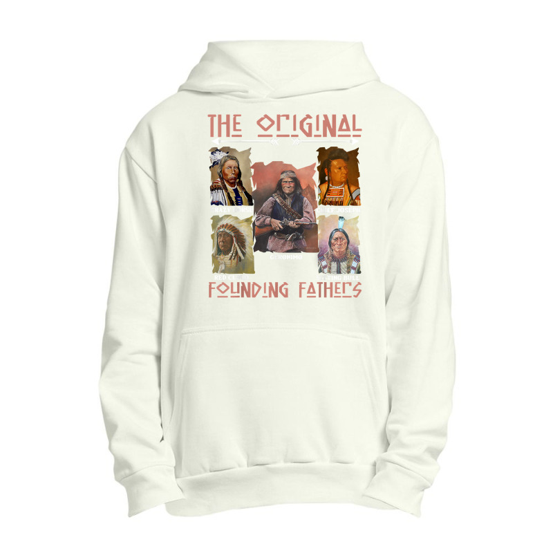 The Original Founding Fathers Native American T Shirt Urban Pullover Hoodie | Artistshot