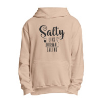 Nurse Salty Like Normal Saline T Shirt Urban Pullover Hoodie | Artistshot