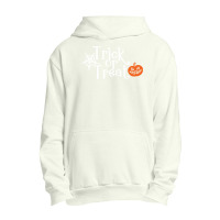 Trick Or Treat Halloween Funny T  Shirt Trick Or Treat Halloween Costu Urban Pullover Hoodie | Artistshot