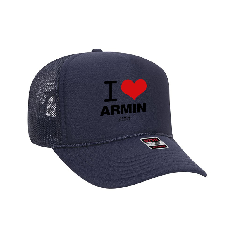 I Love Armin Armin Van Buuren Foam Trucker Hat | Artistshot