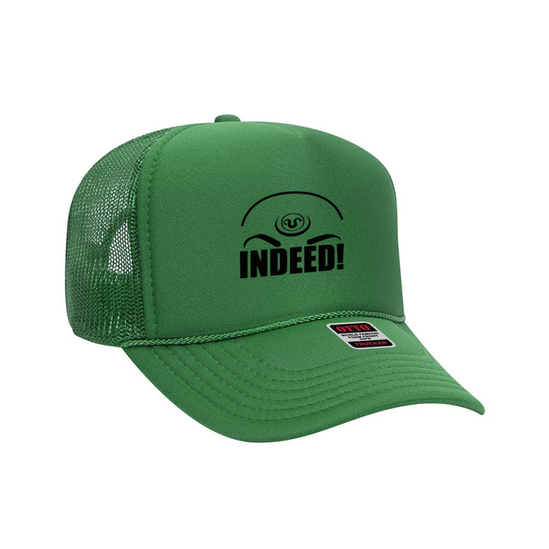 Indeed Foam Trucker Hat by nashruna | Artistshot