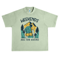 Weekends Are For Hiking T  Shirt Weekends Are For Hiking T  Shirt Urban Heavy T-shirt | Artistshot