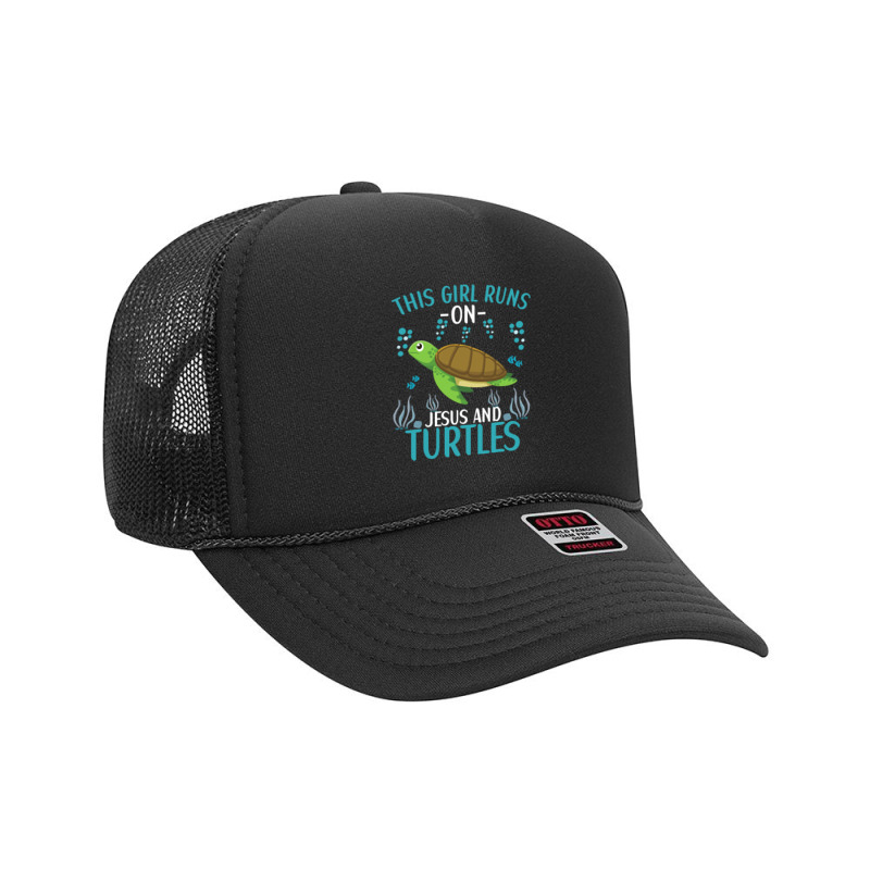 This Girl Runs On Jesus And Turtles Cute Sea Turtle Quote Foam Trucker Hat by thutrang92 | Artistshot