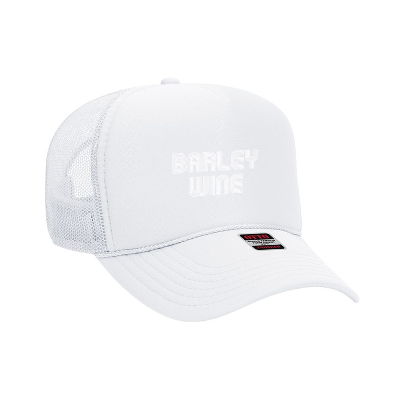 Barley Wine Vintage Retro 70s 80s Funny Foam Trucker Hat | Artistshot