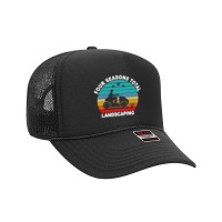 Four Season Total Landscaping Foam Trucker Hat | Artistshot