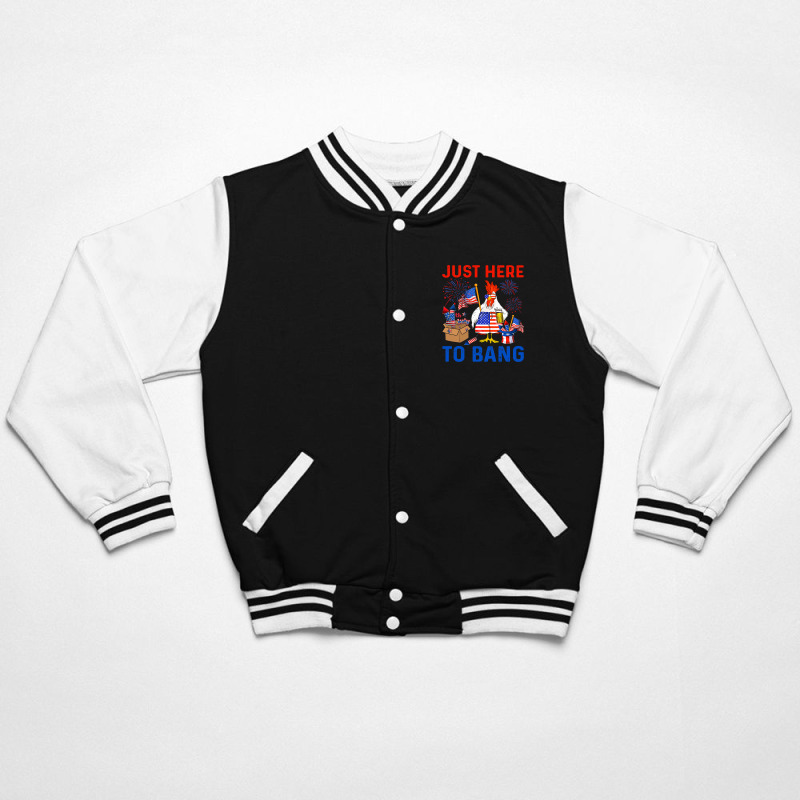 Chicken Funny 4th Of July Just Here To Bang Usa Flag Chicken Beer 42 H Bomber Jacket | Artistshot