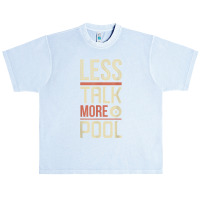 Less Talk More Pool Billiards Table T Shirt Urban Heavy T-shirt | Artistshot