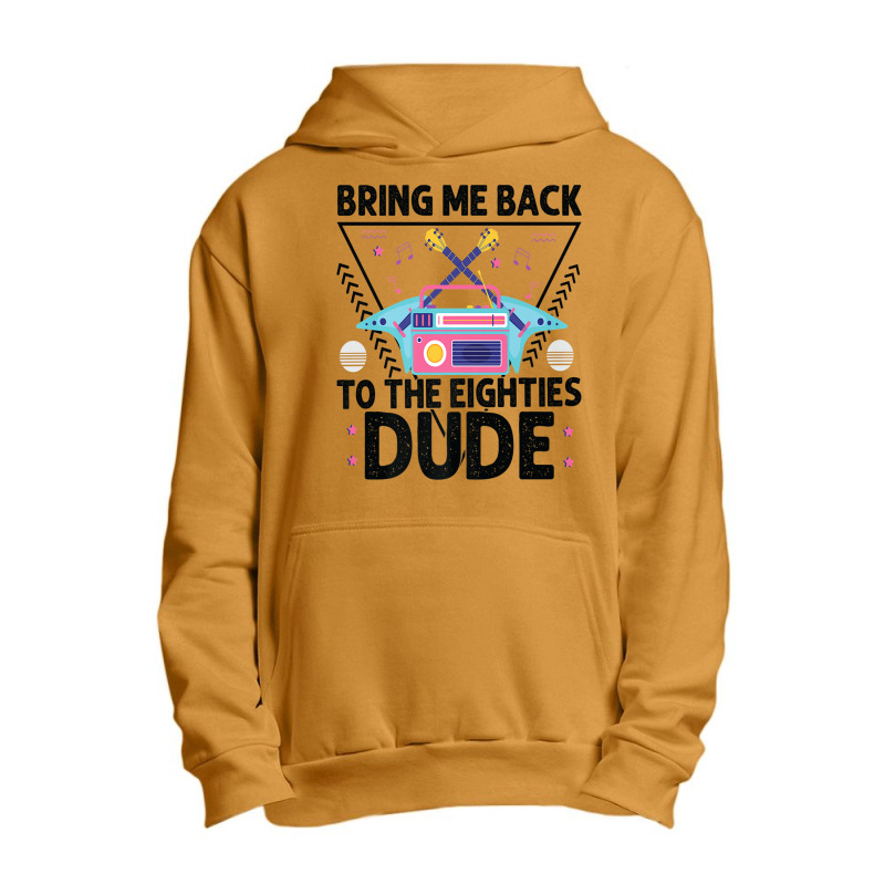 Bring Me Back To The Eighties Dude - Retro 80's Costume Cartoon Charac Urban Pullover Hoodie | Artistshot