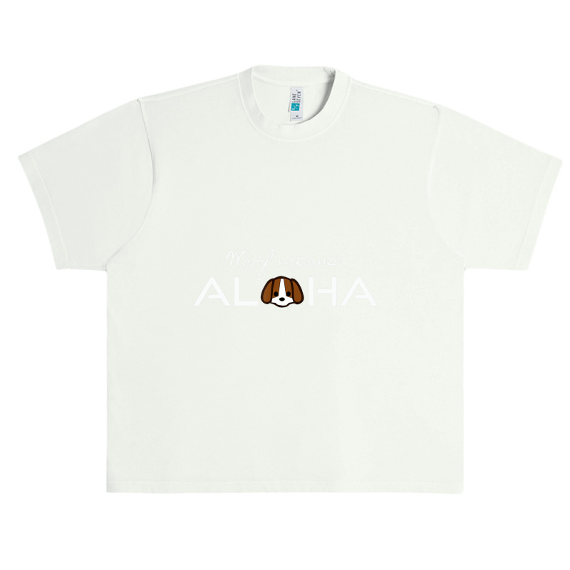 Woof Means Aloha Dog Women Children Urban Heavy T-shirt | Artistshot