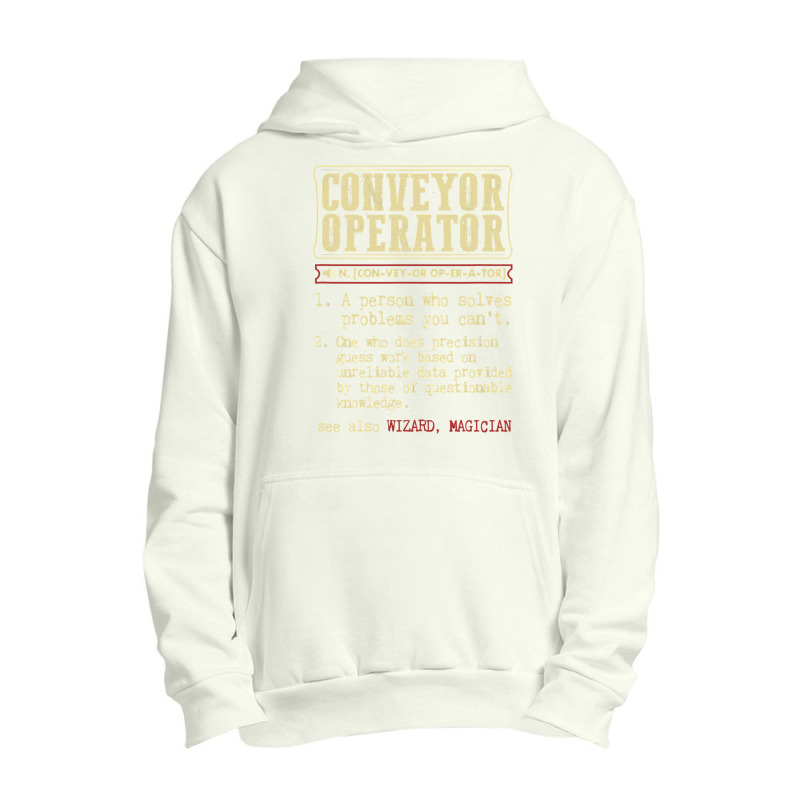 Conveyor Operator Dictionary Term T Shirt Urban Pullover Hoodie | Artistshot