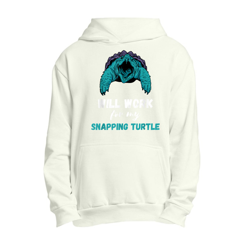 Snapping Turtle Will Work Aligator Snapping Turtle Lover T Shirt Urban Pullover Hoodie | Artistshot