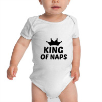 King Of Naps Baby Bodysuit | Artistshot