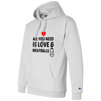 Meatballs And Love Champion Hoodie | Artistshot