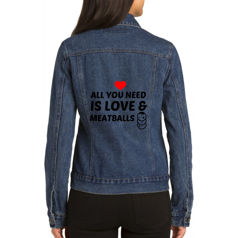 Meatballs And Love Ladies Denim Jacket by Perfect Designers | Artistshot