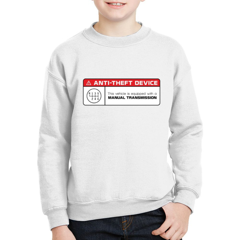 Anti Theft Device Manual Transmission Warning Youth Sweatshirt by designtopall | Artistshot