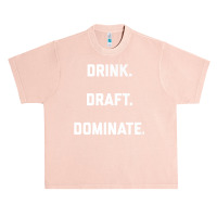 Drink Draft Dominate Fantasy Football 2022 Draft Design Premium T Shir Urban Heavy T-shirt | Artistshot