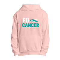 Cervical Cancer Warrior  Fu Cervical Cancer Awareness Urban Pullover Hoodie | Artistshot