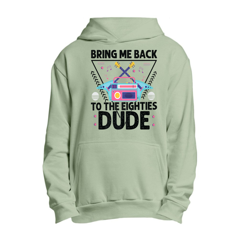 Bring Me Back To The Eighties Dude - Retro 80's Costume Cartoon Charac Urban Pullover Hoodie | Artistshot