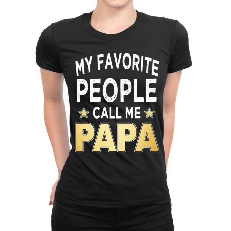 Fathers Day T  Shirt Fathers Day Papa T  Shirt Ladies Fitted T-shirt | Artistshot