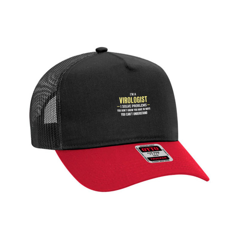 Virologist I Solve Problems Funny Gift Mesh Back Trucker Hat by thanchashop | Artistshot