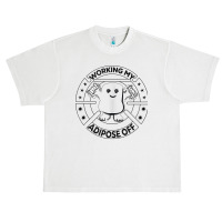 Working My Adipose Off  Funny Exercise Gift Apparel Tank Top Urban Heavy T-shirt | Artistshot