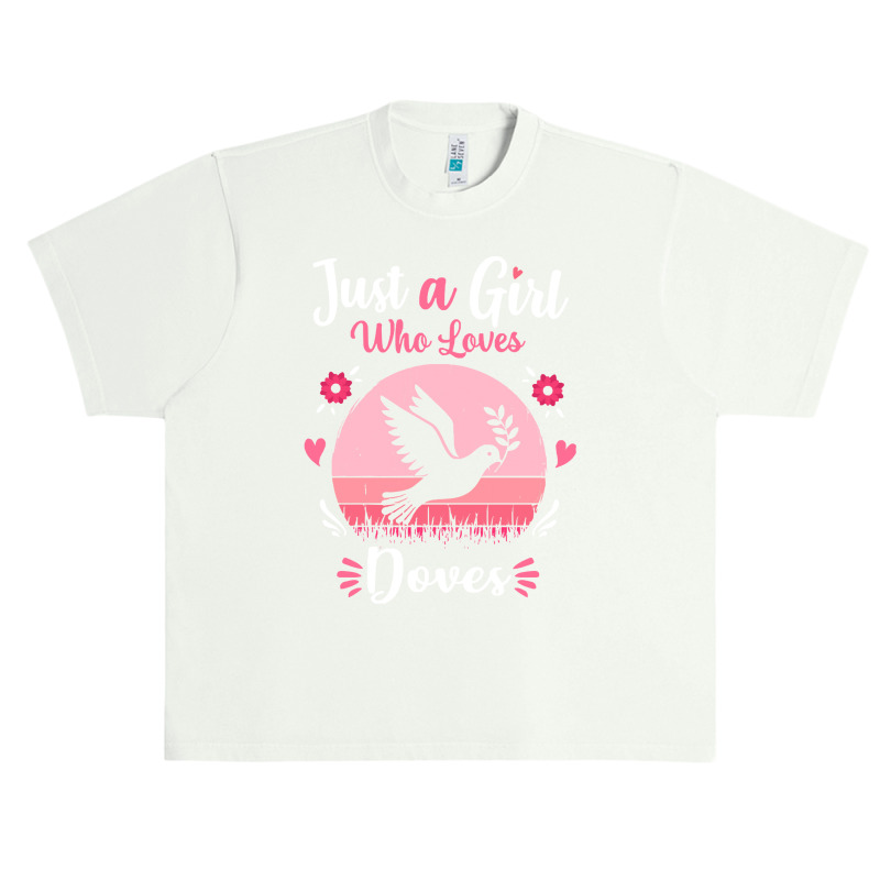 Doves T  Shirt Just A Girl Who Loves Doves Pink Retro Vintage Gift Ide Urban Heavy T-shirt | Artistshot