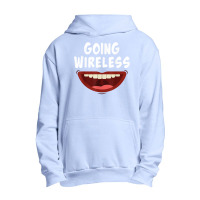 Going Wireless Dental Braces Off Gift T Shirt Urban Pullover Hoodie | Artistshot