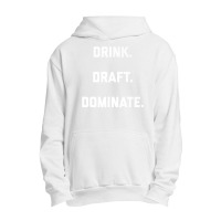 Drink Draft Dominate Fantasy Football 2022 Draft Design Premium T Shir Urban Pullover Hoodie | Artistshot