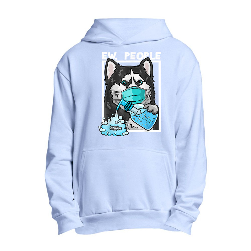 Siberian Husky Dog Wearing Facemask Hand Sanitizer Ew People Urban Pullover Hoodie by LeonelSalas | Artistshot