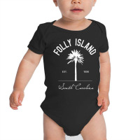 Folly Beach Sc Park Palm Tree Folly Island Gift Pullover Hoodie Baby Bodysuit | Artistshot