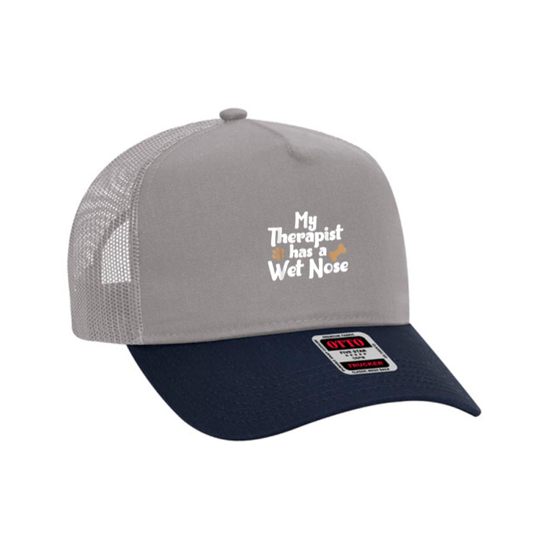 Dog Pet Gifts   My Therapist Has A Wet Nose T Shirt Mesh Back Trucker Hat by men.adam | Artistshot