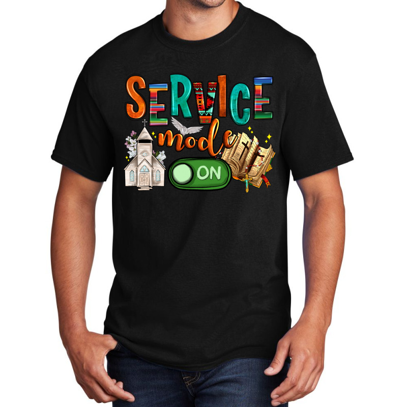 Service Mode On Basic T-shirt | Artistshot