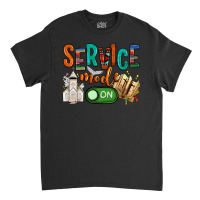 Service Mode On Classic T-shirt | Artistshot