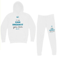 If You Can Dream You Can Do It Hoodie & Jogger Set | Artistshot