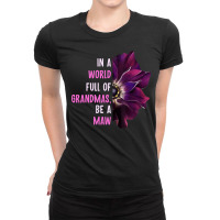 Anemone World Full Of Grandmas Be Maw Grandmas Ladies Fitted T-shirt | Artistshot