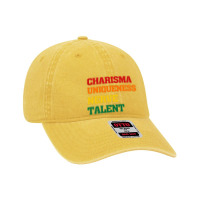 Charisma Uniqueness Nerve Talent Dyed Cap | Artistshot