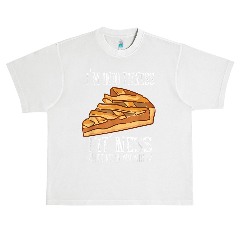 I'm Into Fitness Fit' Ness Apple Pie In My Mouth Apple Pie T Shirt Urban Heavy T-shirt | Artistshot