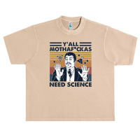 Y’all Mothafuckas Need Science Urban Heavy T-shirt | Artistshot