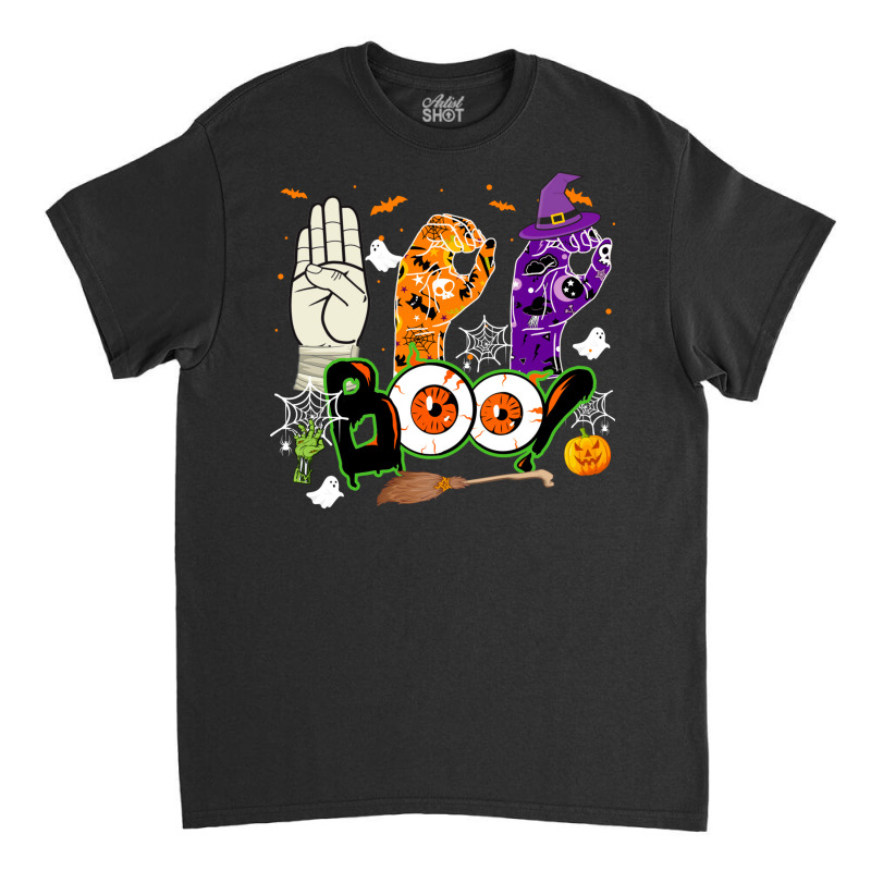 Boo American Sign Language Asl Deaf Halloween Costume Classic T-shirt by UbengArt | Artistshot