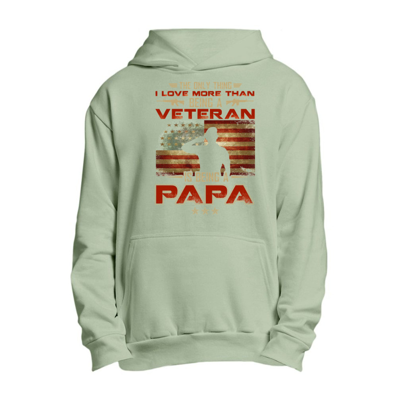 Veteran Veterans Day The Only Thing I Love More Than Being A Veteran P Urban Pullover Hoodie | Artistshot