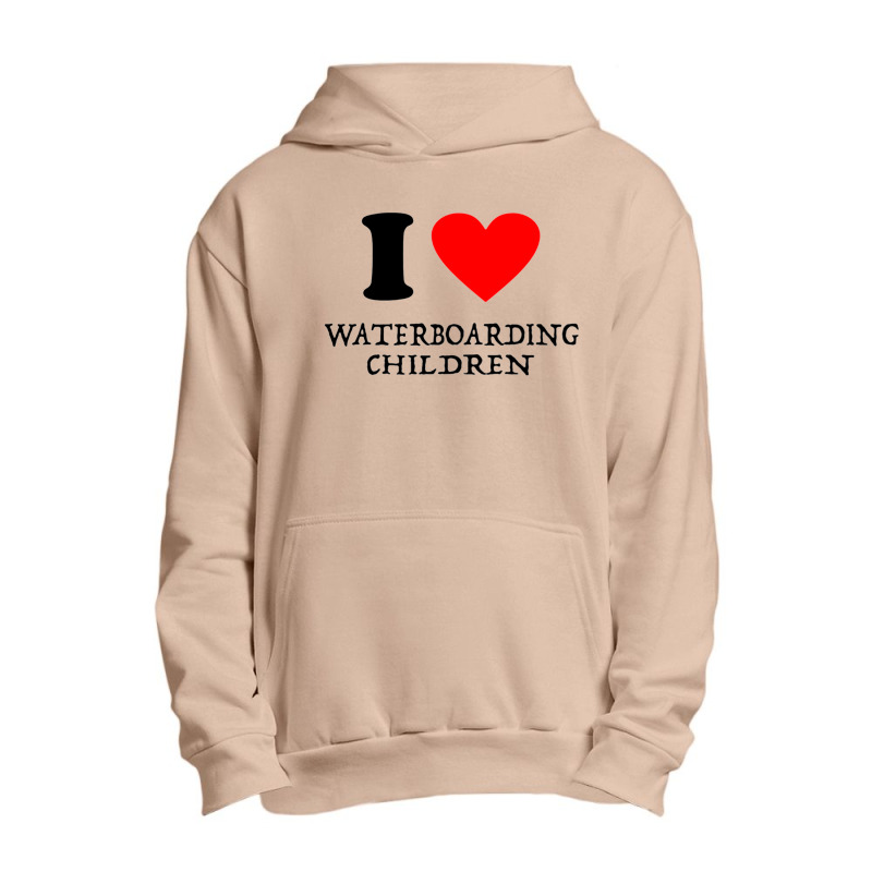 I Love Waterboarding Children Urban Pullover Hoodie | Artistshot