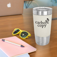 Menmommy Carbon Copy   Black Print Leatherette Tumbler | Artistshot