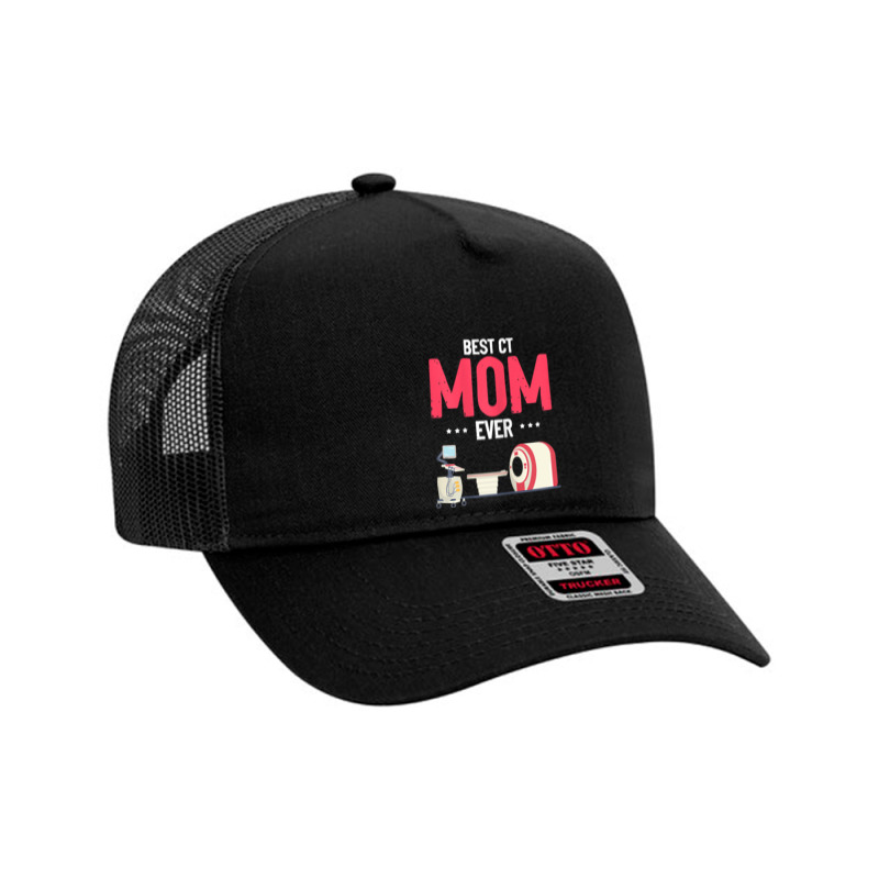 Womens Best Ct Mom Ever Computer Technologist Radiologic Mother T Shir Mesh Back Trucker Hat by phuongvu | Artistshot