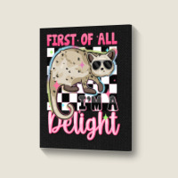 First Of All I'm A Delight Portrait Canvas Print | Artistshot