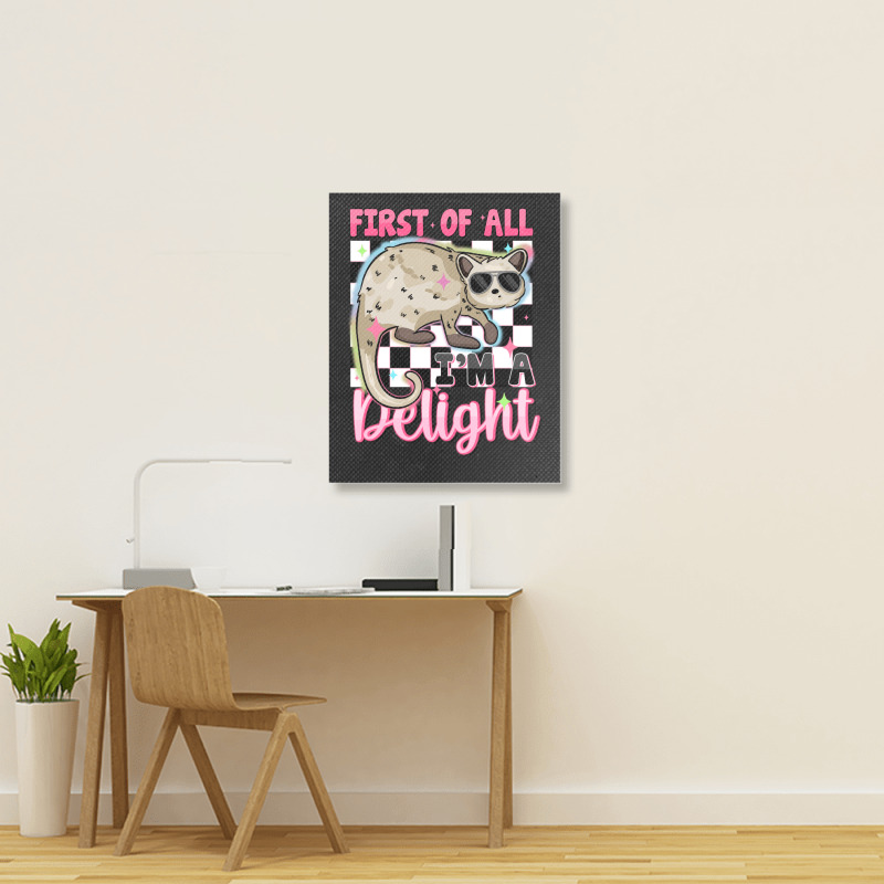 First Of All I'm A Delight Portrait Canvas Print | Artistshot