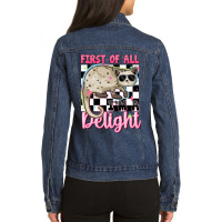 First Of All I'm A Delight Ladies Denim Jacket | Artistshot