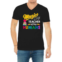 Music Teacher Of Tiny Humans Back To School Music Director V-neck Tee | Artistshot