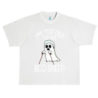 Im Too Old For This Boo Sheet Lazy Halloween Costume Ghost Urban Heavy T-shirt | Artistshot