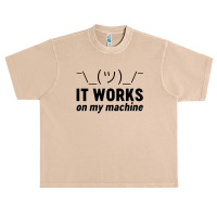 It Works On My Machine Urban Heavy T-shirt | Artistshot